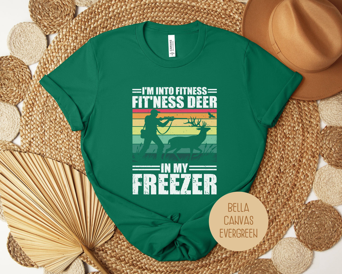 "Fit'ness Deer in My Freezer" Funny Hunting T-Shirt